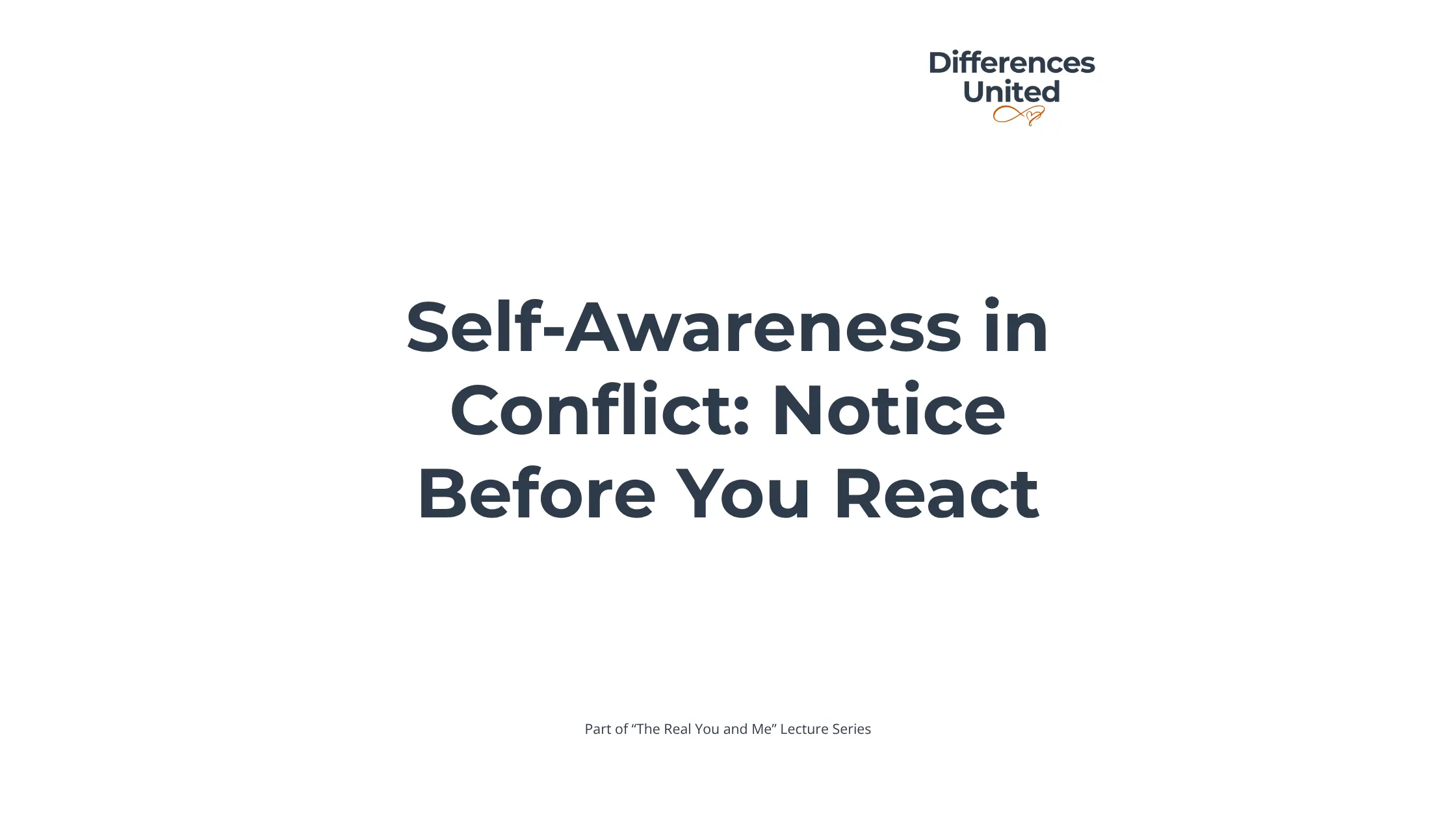Self-Awareness in Conflict_ Notice Before You React